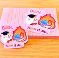 Burn It All Sticker!