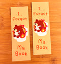 I Forgot My Book Bookmark!